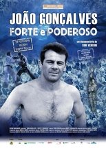 Poster for João Gonçalves - Forte e Poderoso