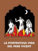 La portentosa vida del pare Vicent