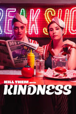 Poster for Kill Them With Kindness 