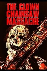 Poster for The Clown Chainsaw Massacre