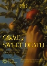 Poster for Come, Sweet Death 