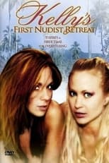 Poster for Kelly's First Nudist Retreat