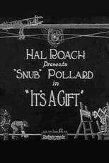 It's a Gift (1923)