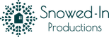 Snowed-In Productions