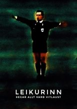 ÍA - Valur: Leikurinn Þegar Allt Varð Vitlaust poster movie