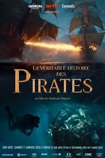 Poster di La véritable histoire des pirates