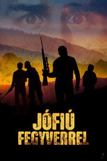 Jófiú fegyverrel