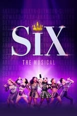 Poster for SIX the Musical