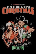 Poster for The Last Drive-In: Joe Bob Ruins Christmas