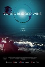 Poster for Young Blooded Wine