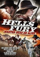 Poster for Hell's Fury: Wanted Dead or Alive