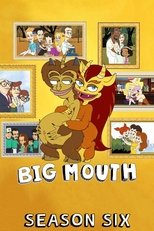 Poster for Big Mouth Season 6