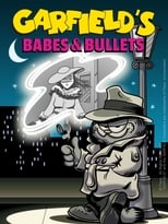 Poster for Garfield's Babes and Bullets