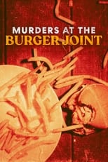 Poster for Murders at the Burger Joint 