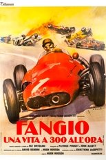 Poster for Fangio: Una vita a 300 all'ora