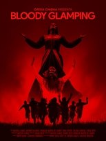 Bloody Glamping