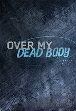 Over My Dead Body poster