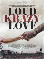 Poster for Loud Krazy Love