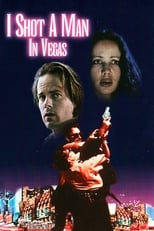 Poster for I Shot a Man in Vegas 