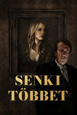 Senki többet