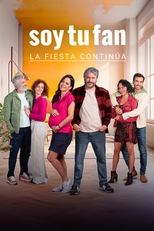 VER Soy tu fan. La fiesta continua (2023) Online Gratis HD