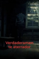 Verdaderamente aterrador