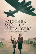 Poster for My Mother and Other Strangers