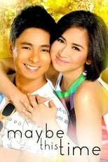 Poster for Maybe This Time 