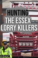 Poster for Hunting the Essex Lorry Killers 