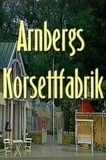 Poster for Arnbergs Korsettfabrik