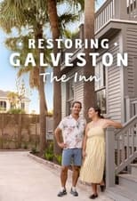 Poster for Restoring Galveston: The Inn
