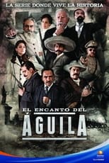 Poster for El Encanto del Águila Season 1