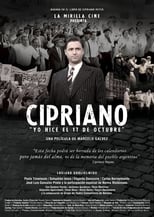Poster for Cipriano, yo hice el 17 de octubre