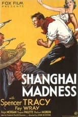 Shanghai Madness (1933)