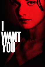 Poster for I Want You 