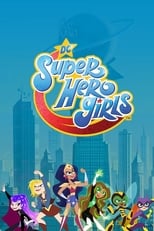 Poster for DC Super Hero Girls Season 1