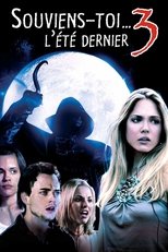 Souviens-toi... L'été dernier 3 serie streaming