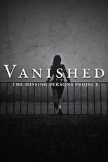 VANISHED: The Missing Persons Project poster