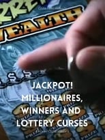 Poster for Jackpot! Millionaires, Winners and Lottery Curses 