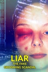 Poster for Liar: The Fake Grooming Scandal