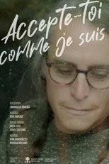 Accepte-toi comme je suis (2024)