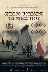Poster for Ghetto Uprising: The Untold Story 