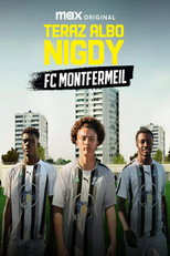 Teraz albo nigdy: FC Montfermeil