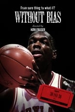 Poster for Without Bias 