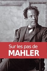 Sur les pas de Mahler