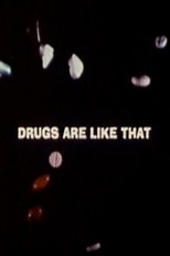 Poster for Drugs Are Like That 