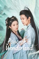 Poster for Peacock in Wonderland