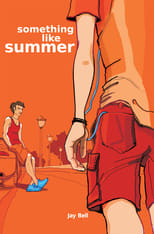 Poster for Something Like Summer