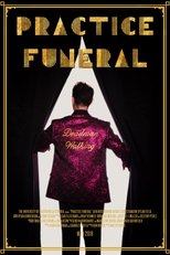 Poster for Practice Funeral 