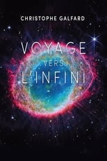 Poster for Voyage vers l’infini Avec Christophe Galfard 